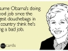 assume-obamas-doing-good-somewhat-topical-ecard-someecards
